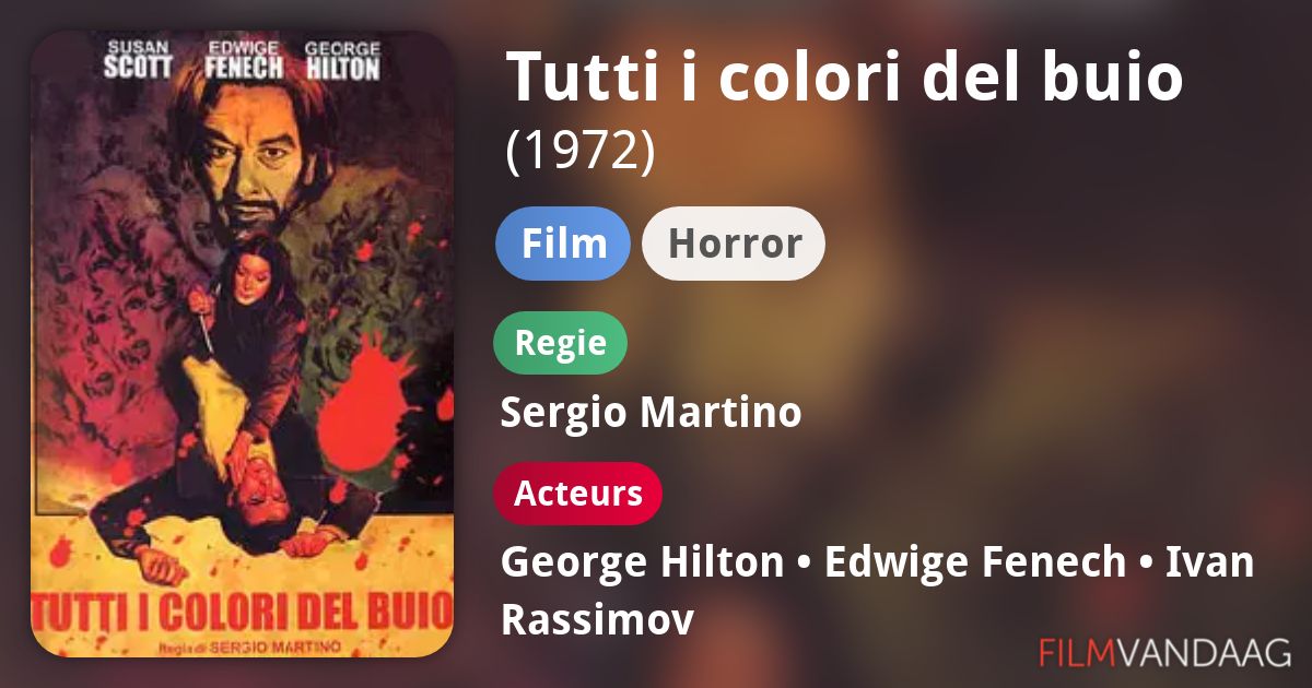 Tutti i colori del buio (film, 1972) FilmVandaag.nl Tutti i colori del buio (film, 1972) FilmVandaag.nl