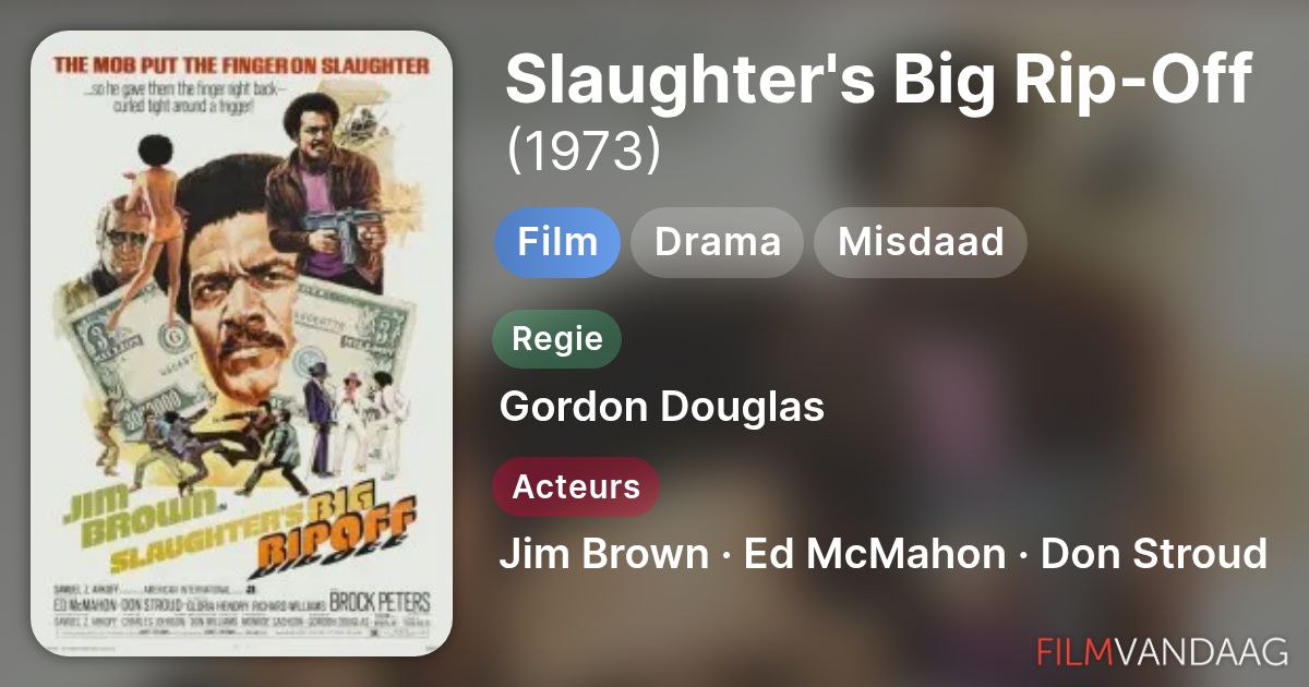 Slaughter Ripoff Slaughter's Big Rip-Off (film, 1973) - FilmVandaag.nl