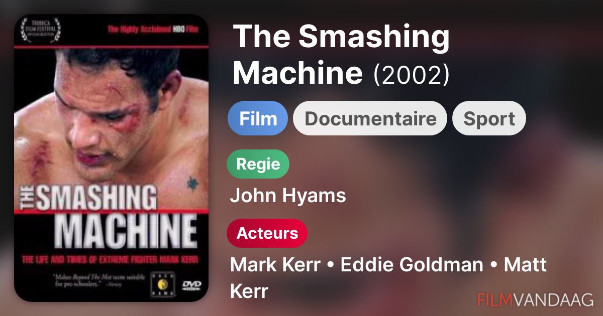 The Smashing Machine (film, 2002) - FilmVandaag.nl