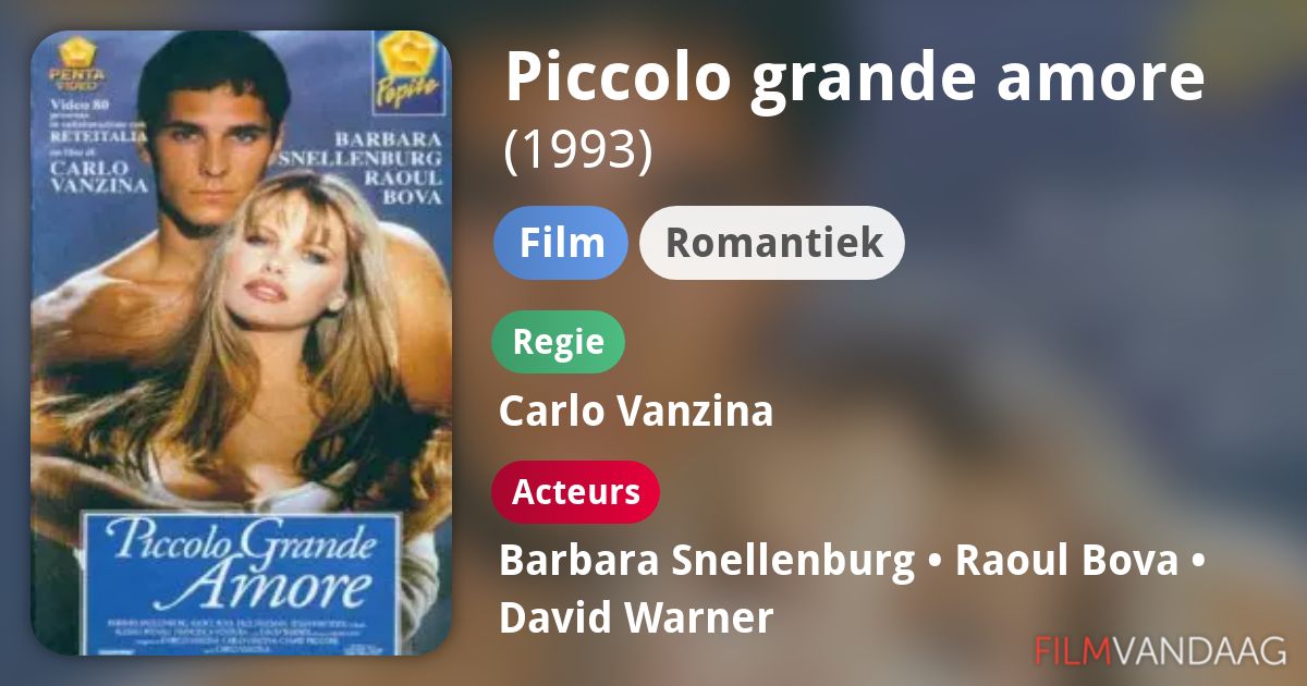 Piccolo grande amore (film, 1993) FilmVandaag.nl
