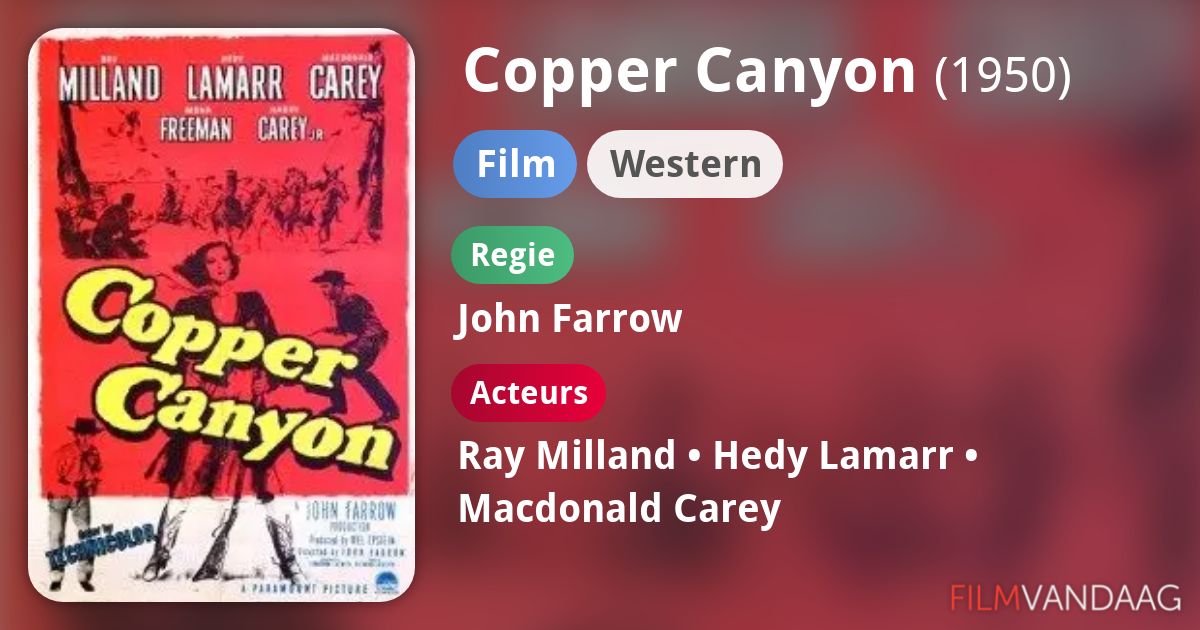 Copper Canyon (film, 1950) FilmVandaag.nl