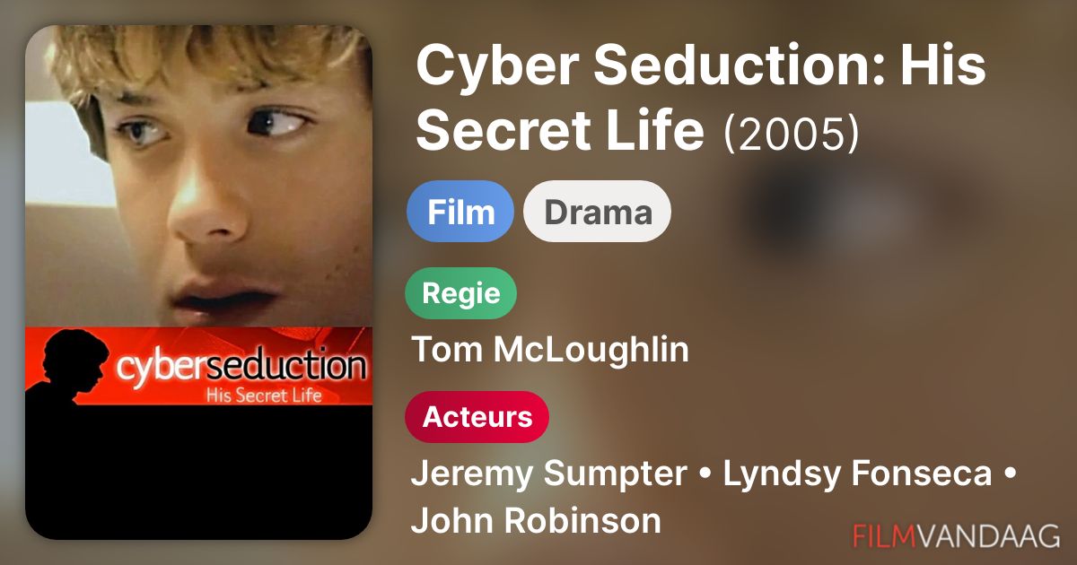 Cyber Seduction His Secret Life Parents Guide www.filmvandaag.nl