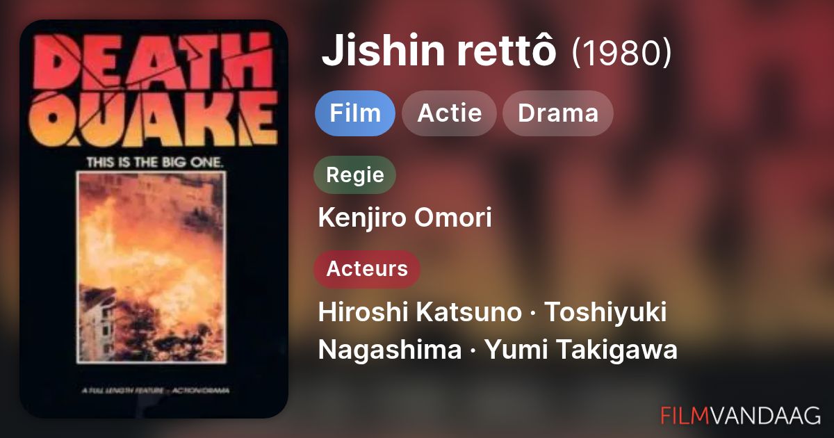 Jishin rettô (film, 1980) - FilmVandaag.nl