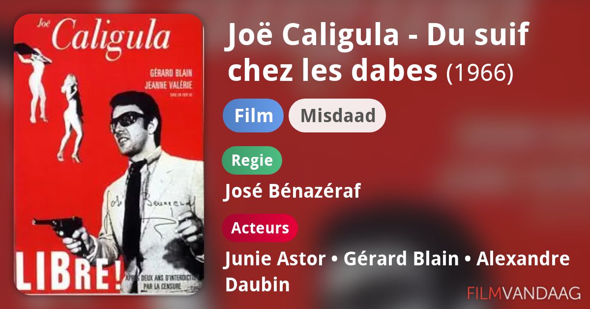Joë Caligula Du suif chez les dabes (film, 1966) FilmVandaag.nl