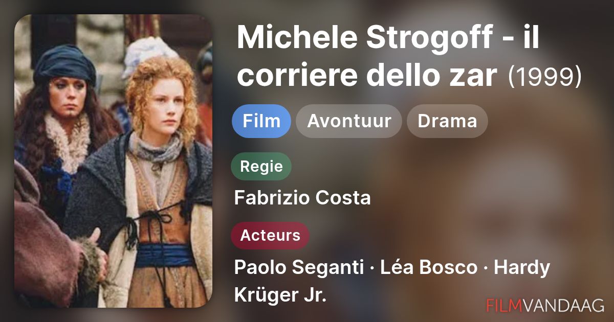 Michele Strogoff - il corriere dello zar (film, 1999) - FilmVandaag.nl