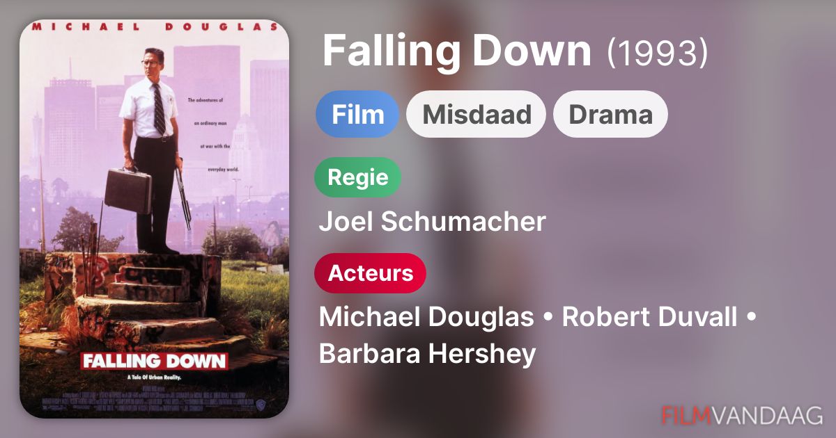 Falling Down (film, 1993) FilmVandaag.nl