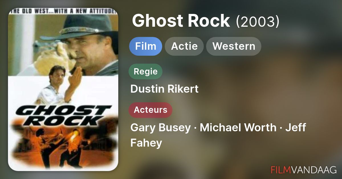 Ghost Rock (film, 2003) - FilmVandaag.nl
