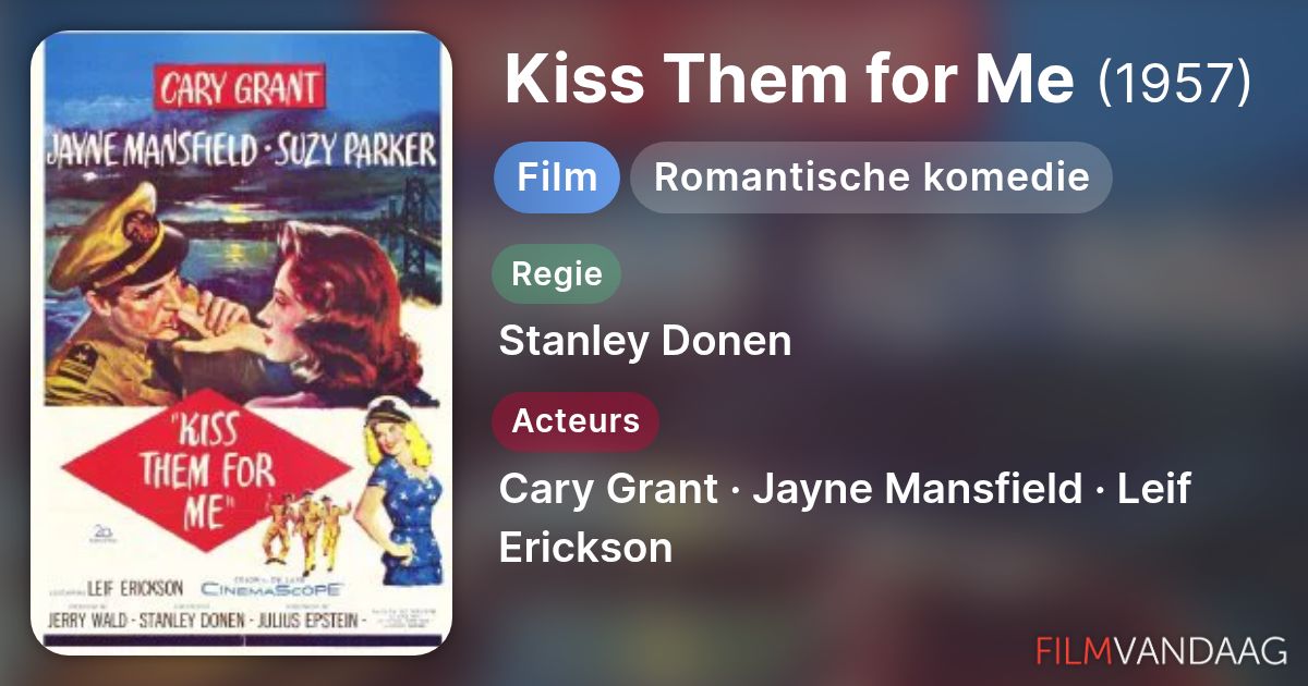 Kiss Them for Me (film, 1957) - FilmVandaag.nl