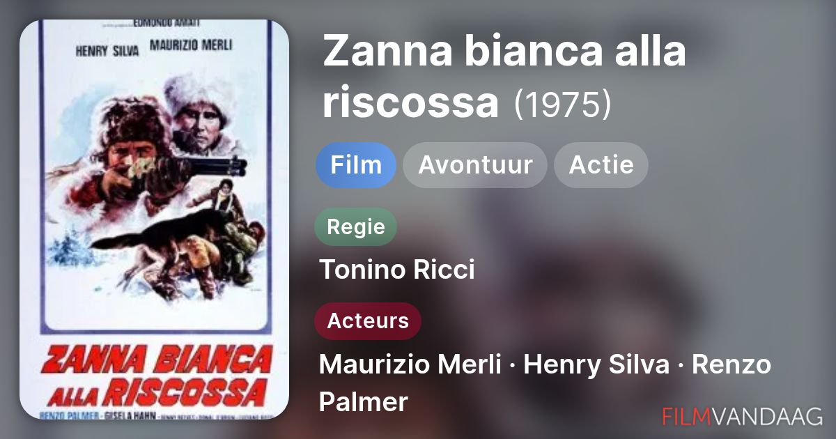 Zanna bianca alla riscossa (film, 1974) - FilmVandaag.nl