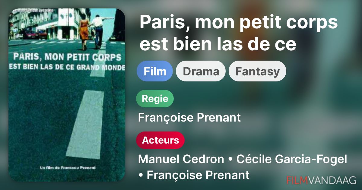 Paris, mon petit corps est bien las de ce grand monde (film, 2000