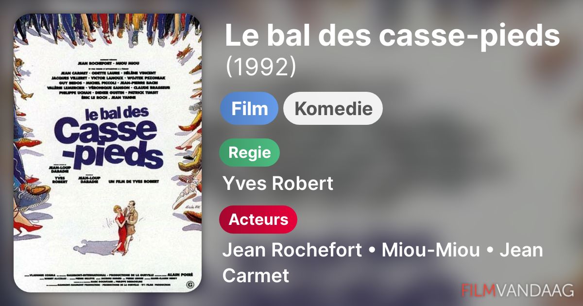 Le bal des cassepieds (film, 1992) FilmVandaag.nl
