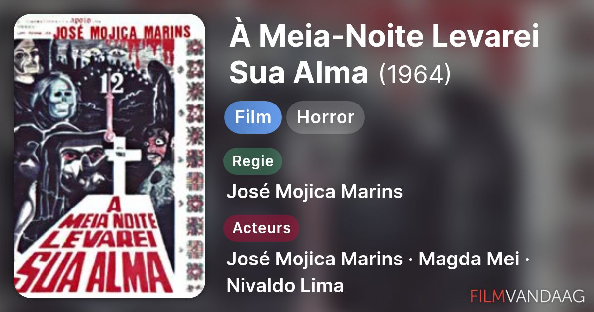 À Meia-Noite Levarei Sua Alma (film, 1964) - FilmVandaag.nl