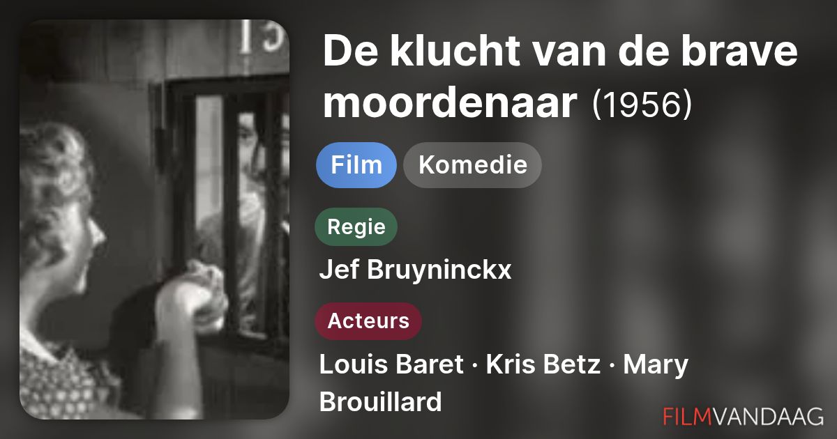Alle acteurs in De klucht van de brave moordenaar (film, 1956