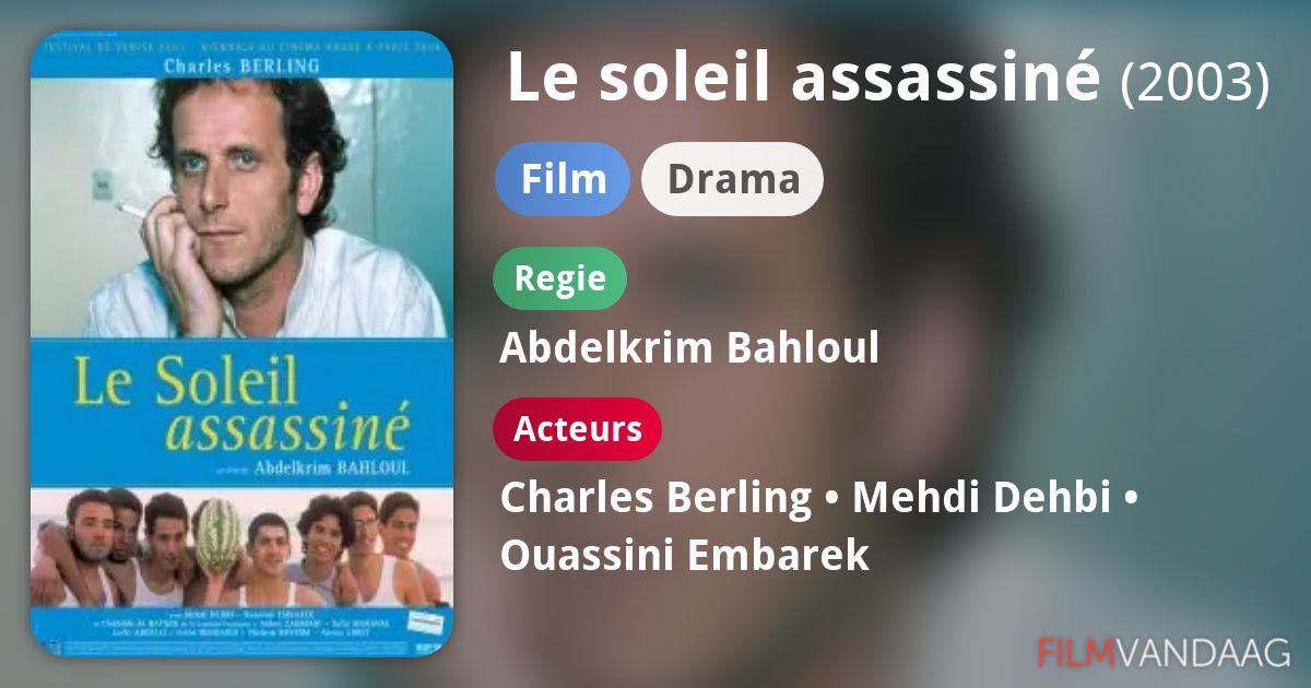Le soleil assassiné (film, 2003) FilmVandaag.nl