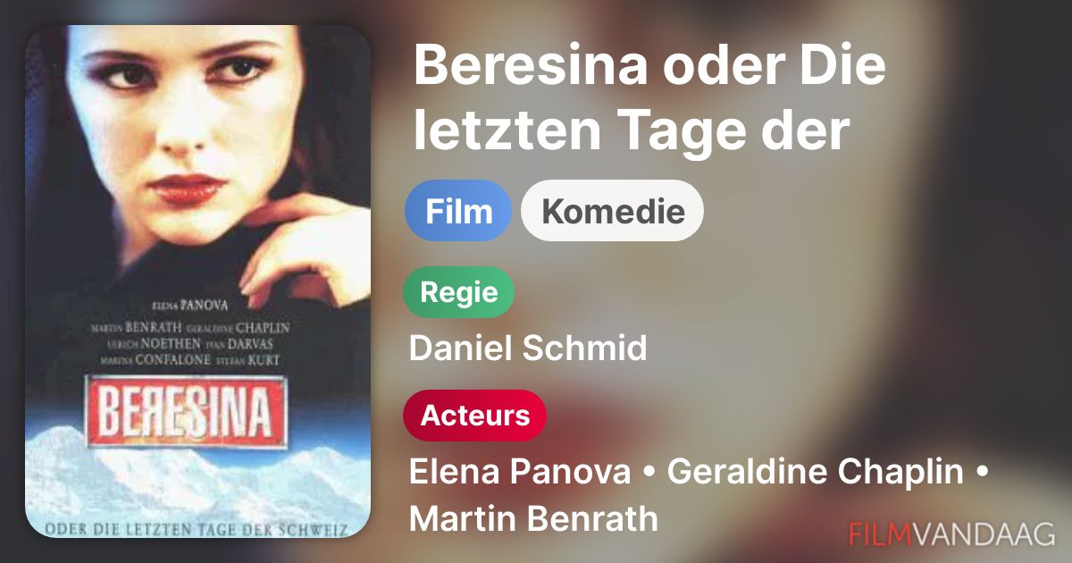 Beresina oder Die letzten Tage der Schweiz (film, 1999) FilmVandaag.nl