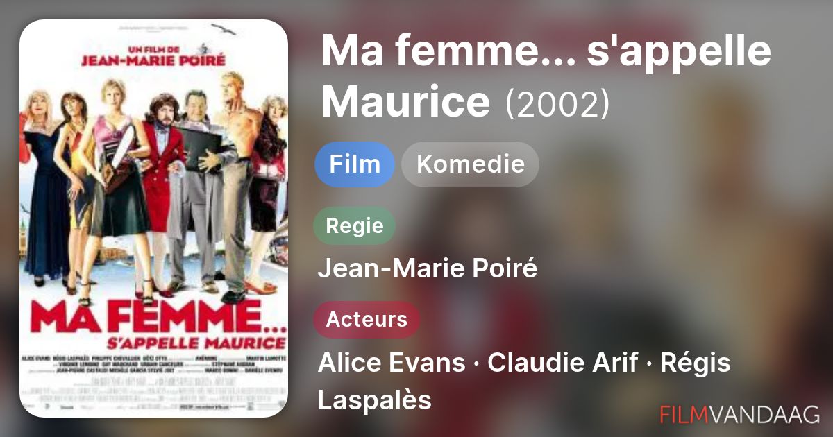 Ma Femme S Appelle Maurice Streaming