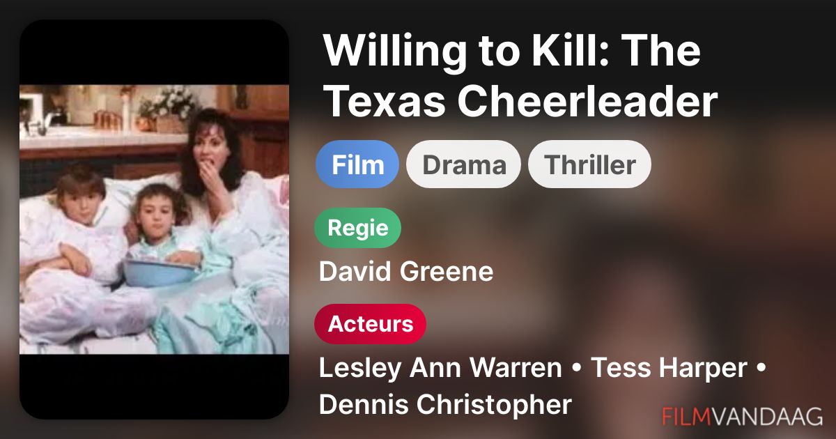 Willing to Kill The Texas Cheerleader Story (film, 1992) FilmVandaag.nl