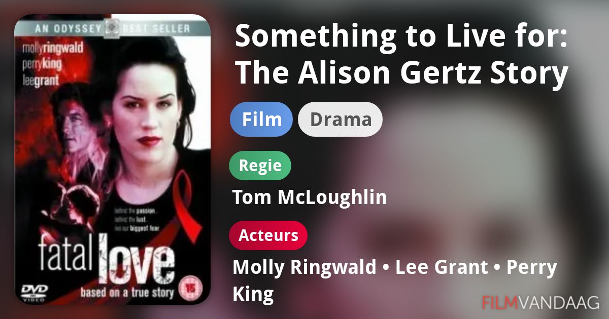Something to Live for The Alison Gertz Story (film, 1992) FilmVandaag.nl