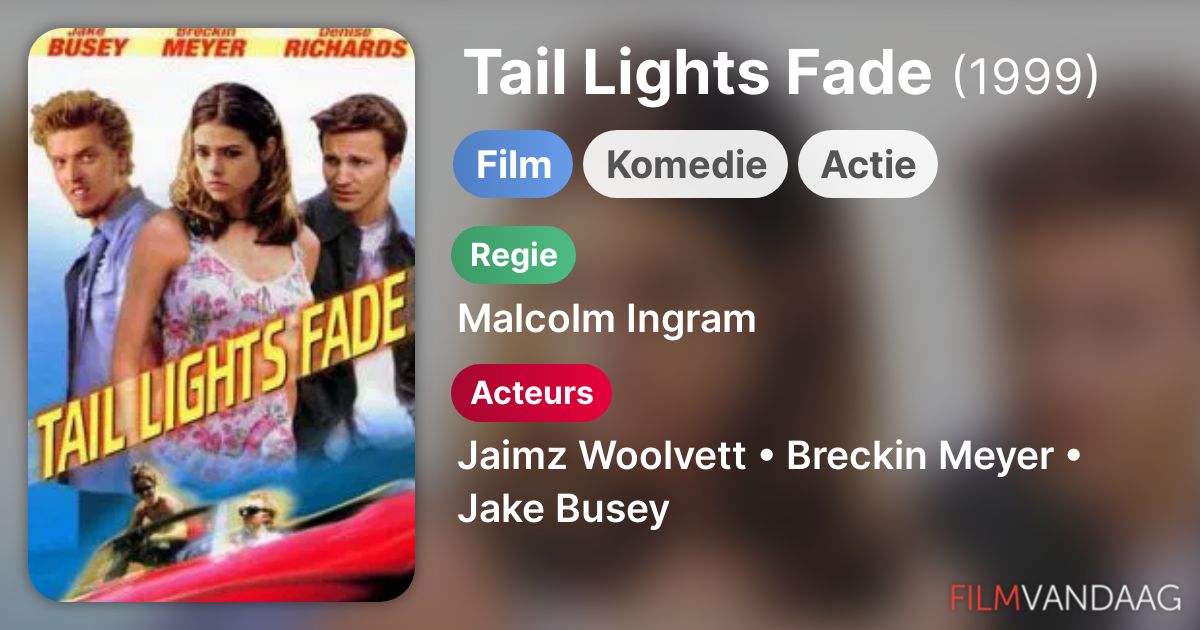 Tail Lights Fade (film, 1999) FilmVandaag.nl