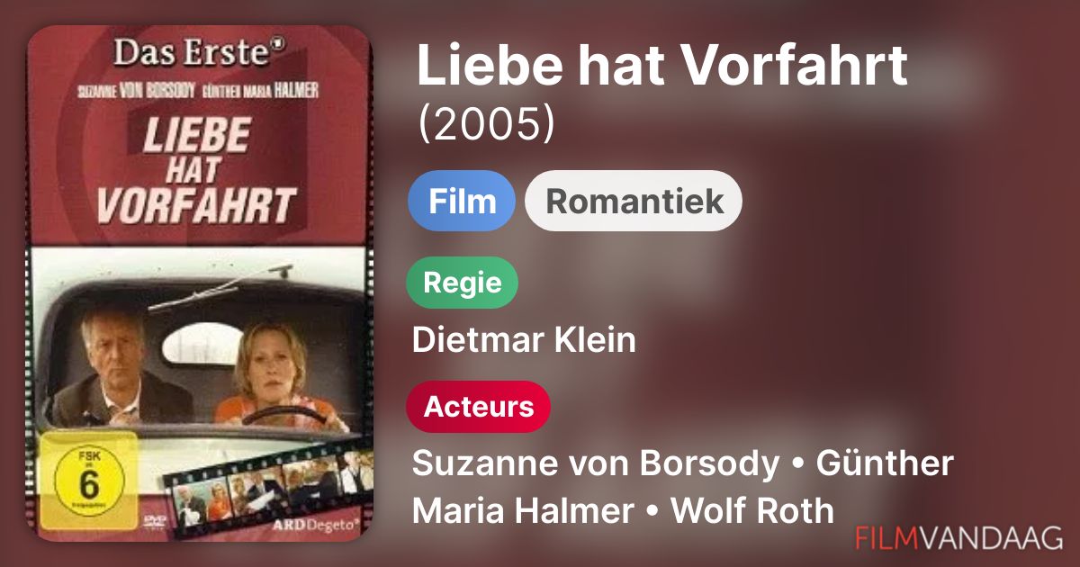Liebe hat Vorfahrt (film, 2005) FilmVandaag.nl