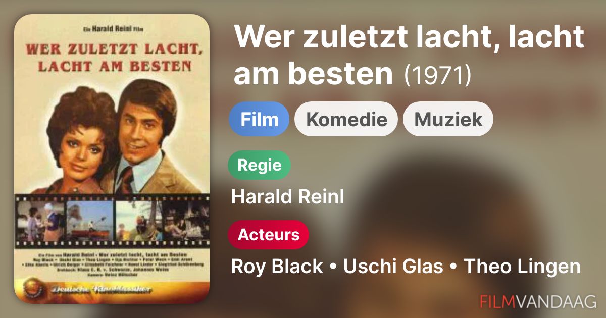 Wer Zuletzt Lacht Lacht Am Besten ähnliche Sprüche Wer zuletzt lacht, lacht am besten (film, 1971) - FilmVandaag.nl