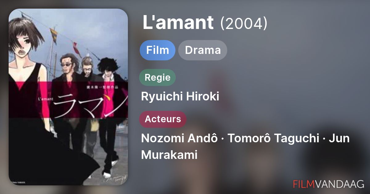 L'amant (film, 2004) - FilmVandaag.nl