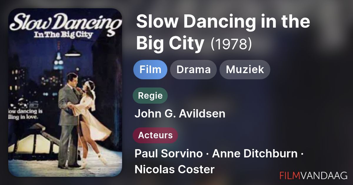 Slow Dancing in the Big City (film, 1978) - FilmVandaag.nl