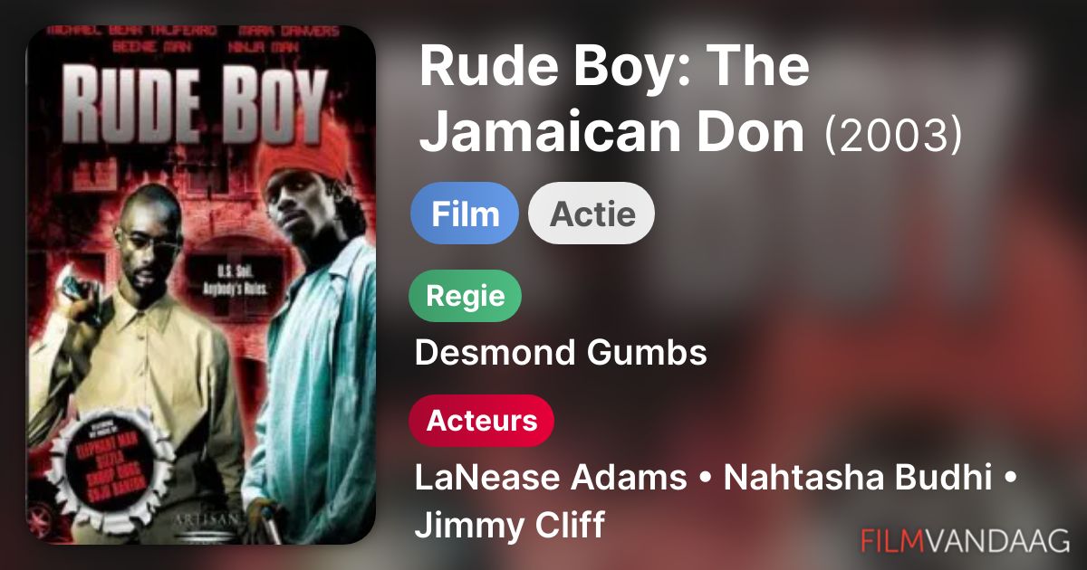 Rude Boy The Jamaican Don (film, 2003) FilmVandaag.nl