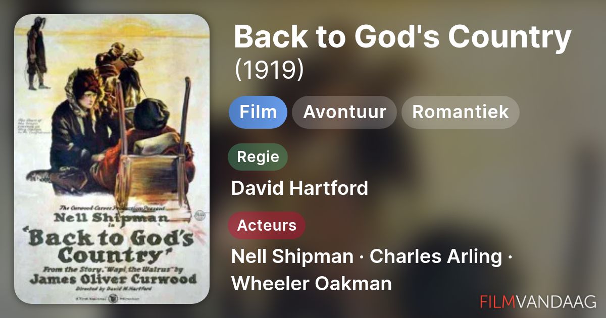 Back to God's Country (film, 1919) FilmVandaag.nl
