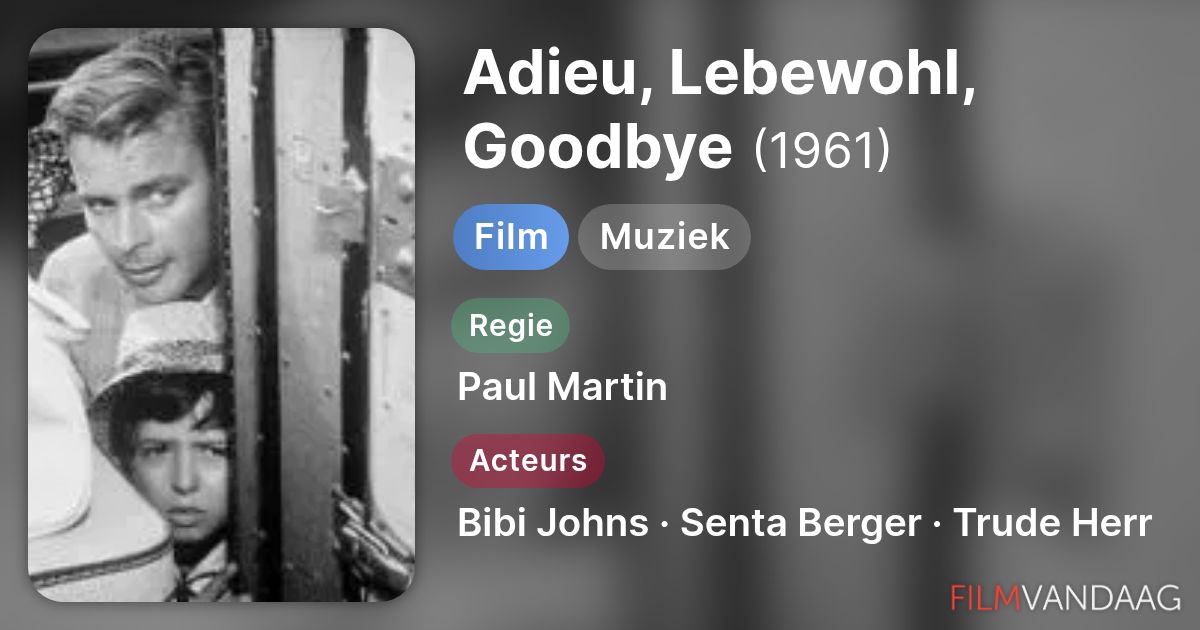 adieu-lebewohl-goodbye-film-1961-filmvandaag-nl