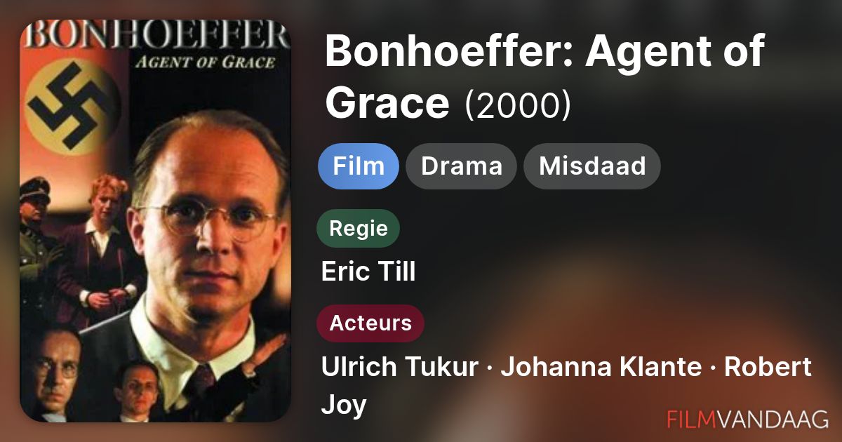 Bonhoeffer Agent of Grace (film, 2000) FilmVandaag.nl