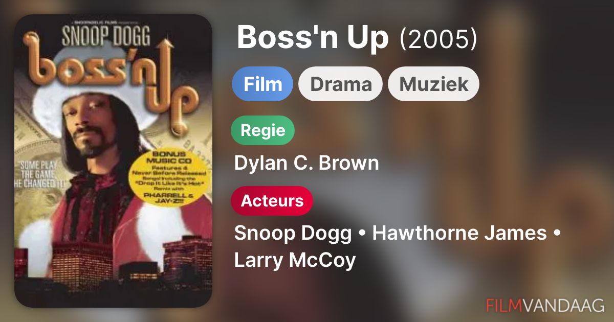 Boss'n Up (film, 2005) FilmVandaag.nl