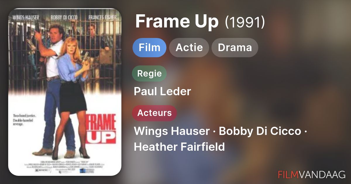 Frame Up Now Frame Up (film, 1991) - FilmVandaag.nl