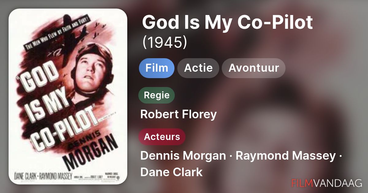 God Is My CoPilot (film, 1945) FilmVandaag.nl