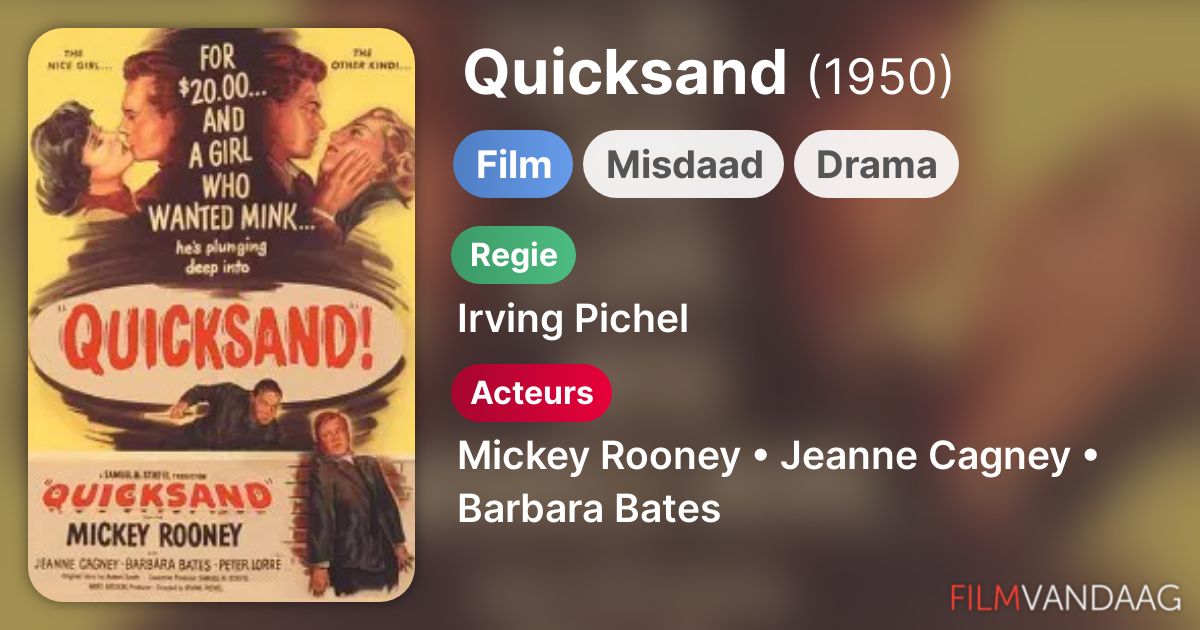 Quicksand (film, 1950) FilmVandaag.nl