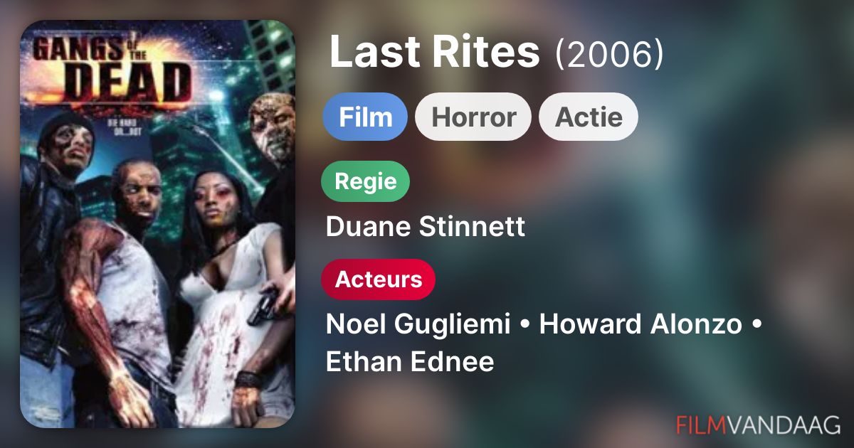 Last Rites (film, 2006) - FilmVandaag.nl