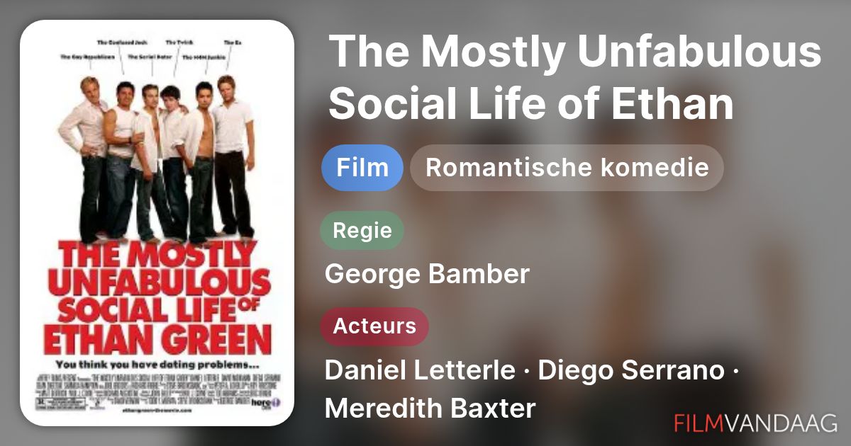 The Mostly Unfabulous Social Life of Ethan Green (film, 2005