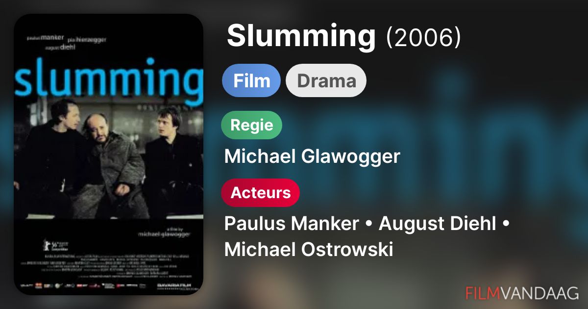 Slumming (film, 2006) FilmVandaag.nl