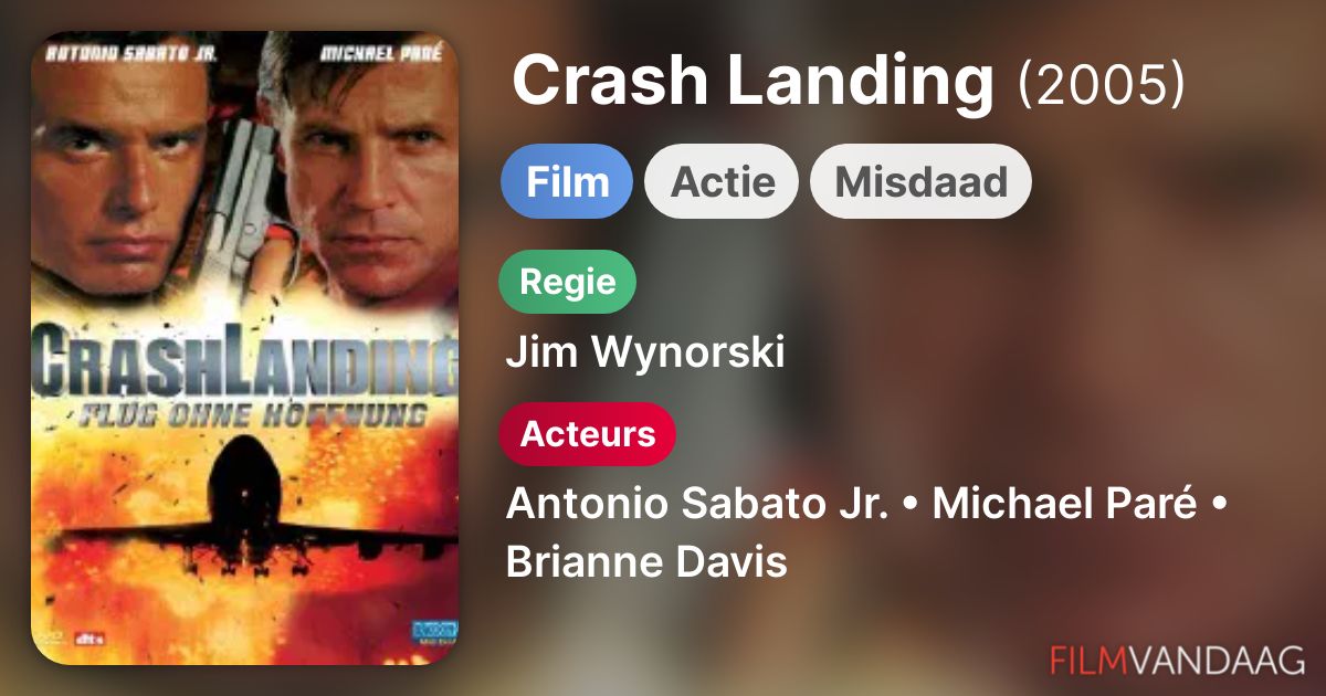 Crash Landing (film, 2005) FilmVandaag.nl