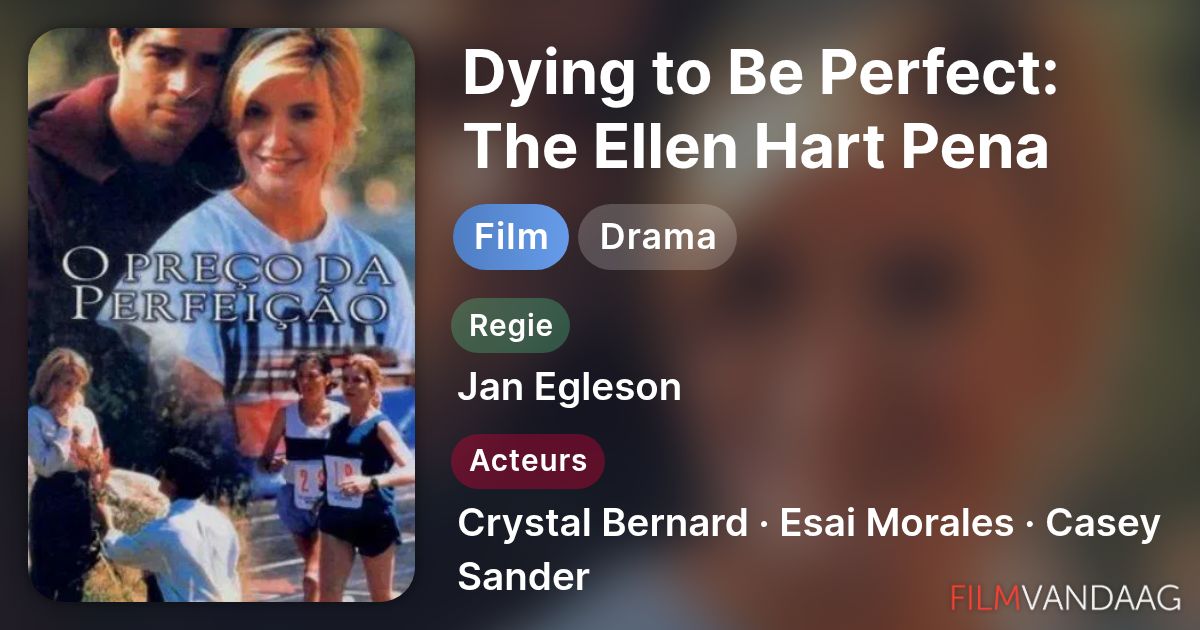 Dying to Be Perfect: The Ellen Hart Pena Story (film, 1996