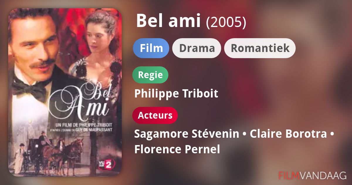 Bel Ami Film En Entier Bel ami (film, 2005) - FilmVandaag.nl