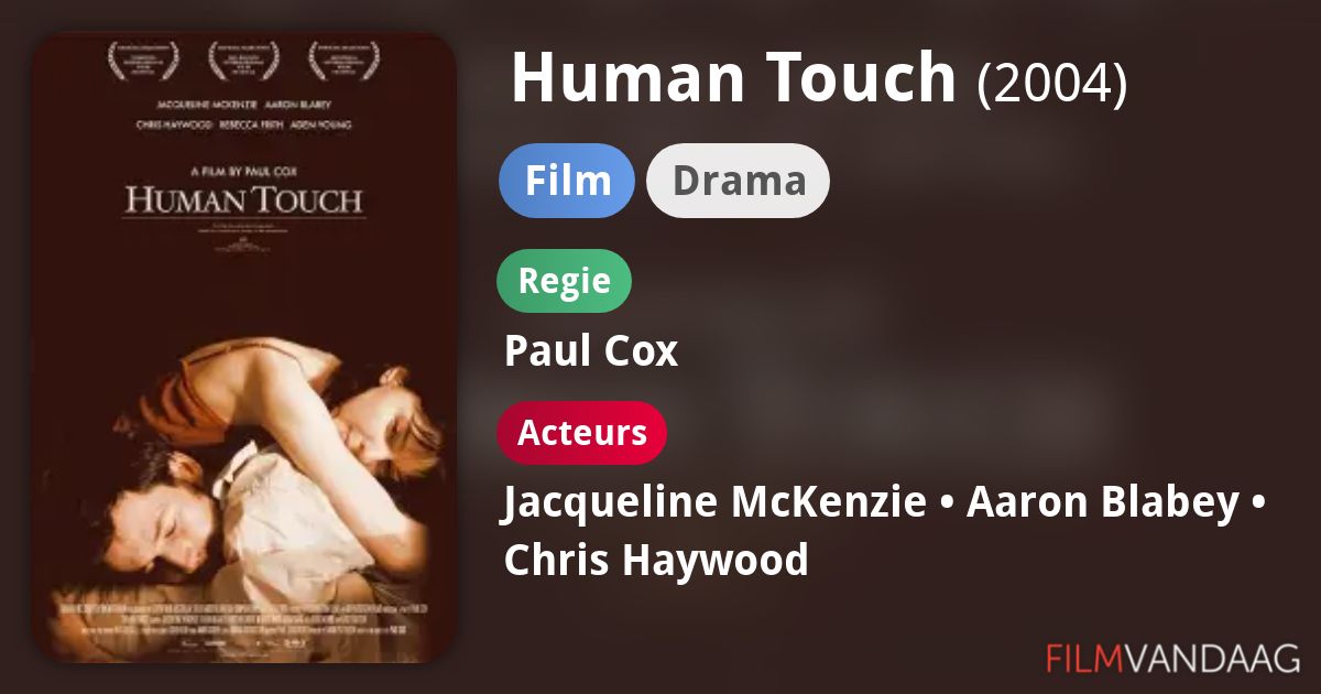 Human Touch (film, 2004) FilmVandaag.nl