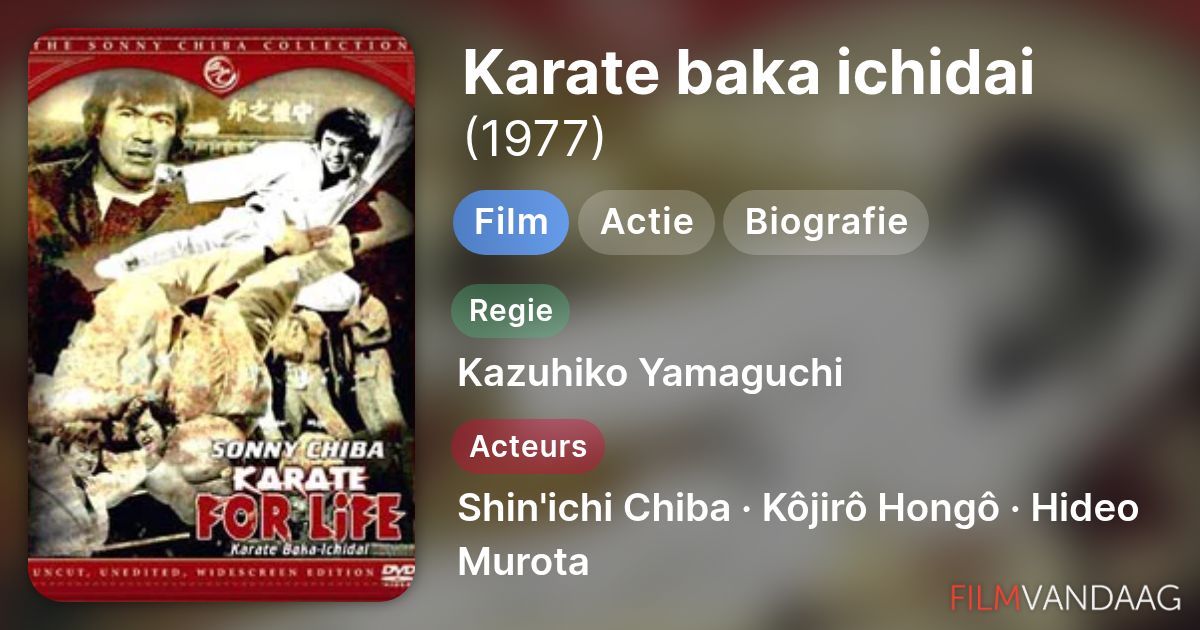 Karate baka ichidai (film, 1977) - FilmVandaag.nl