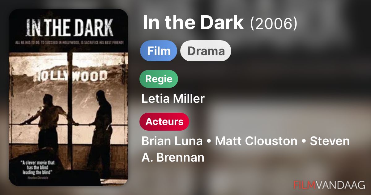 In the Dark (film, 2006) FilmVandaag.nl