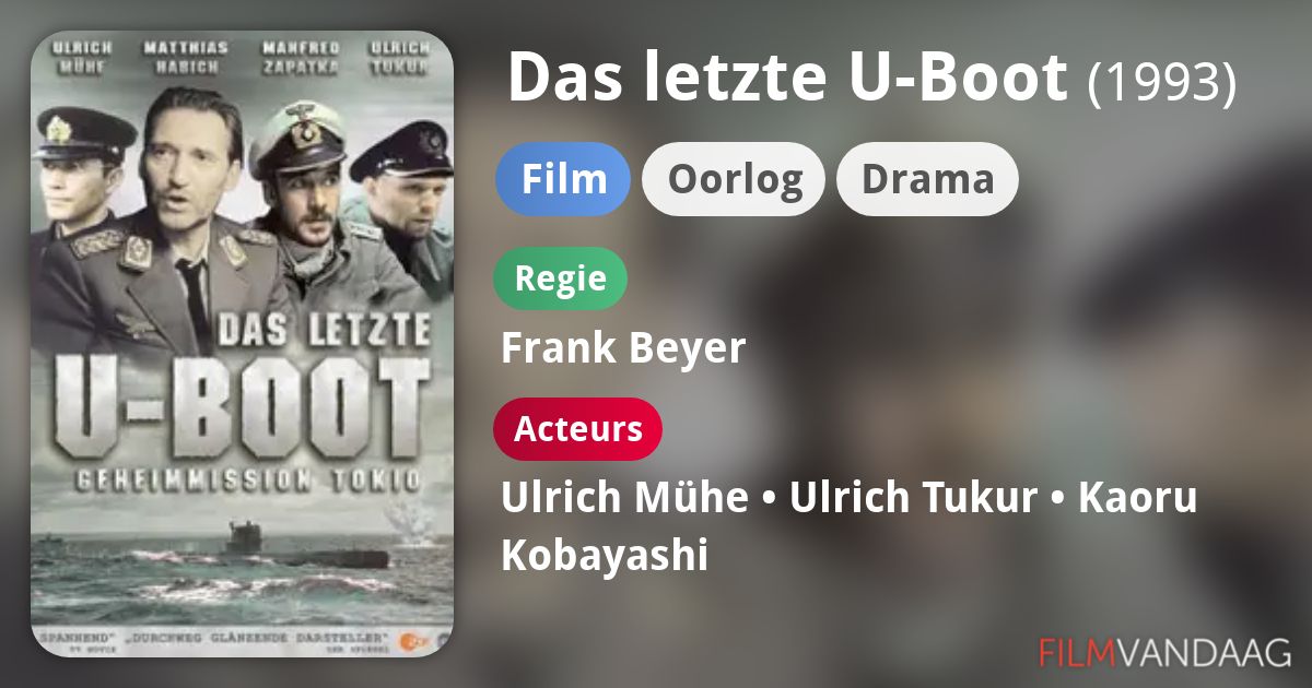 Das letzte UBoot (film, 1993) FilmVandaag.nl