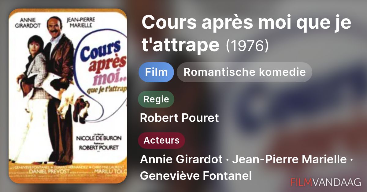 Cours après moi que je t'attrape (film, 1976) - FilmVandaag.nl