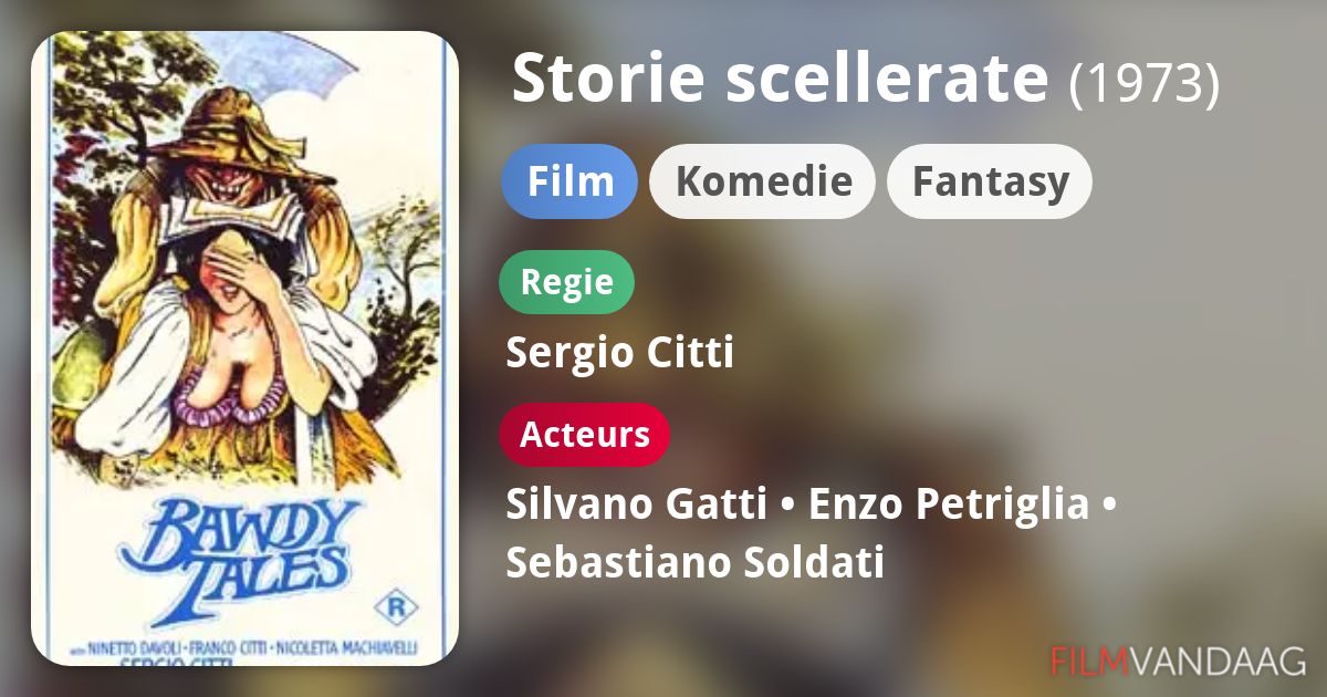 Storie scellerate (film, 1973) FilmVandaag.nl