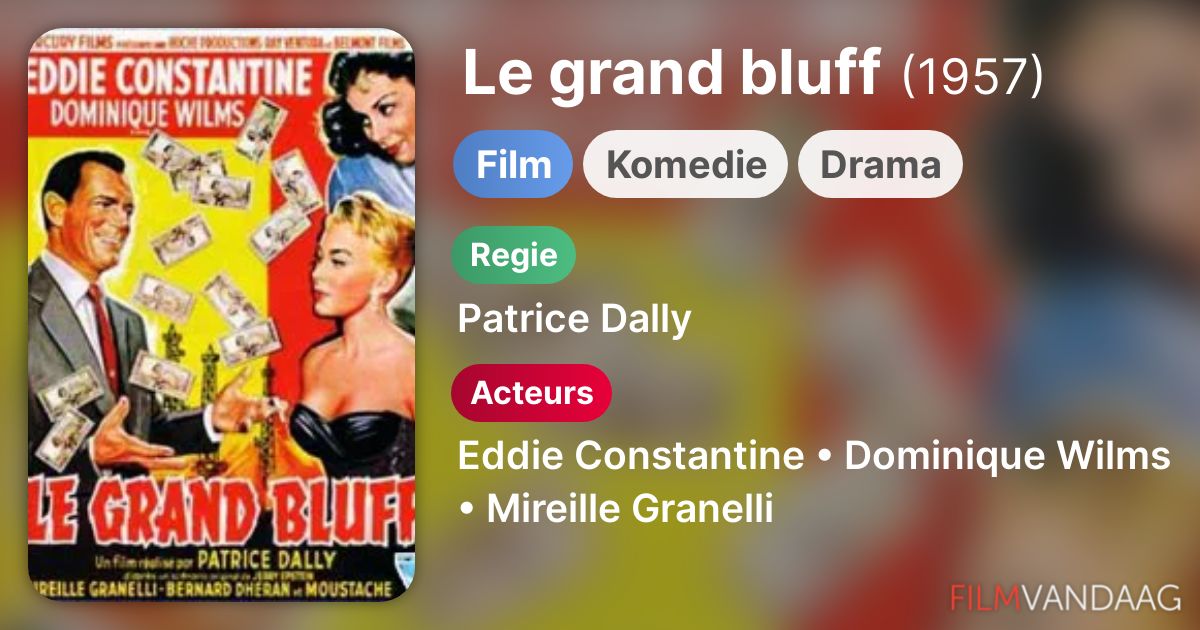Le grand bluff (film, 1957) FilmVandaag.nl