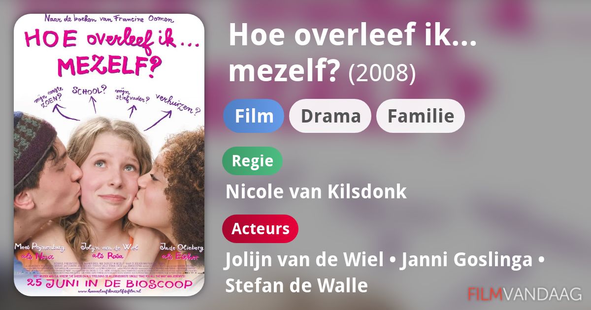 Hoe overleef ik... mezelf? (film, 2008) FilmVandaag.nl Hoe overleef ik... mezelf? (film, 2008) FilmVandaag.nl