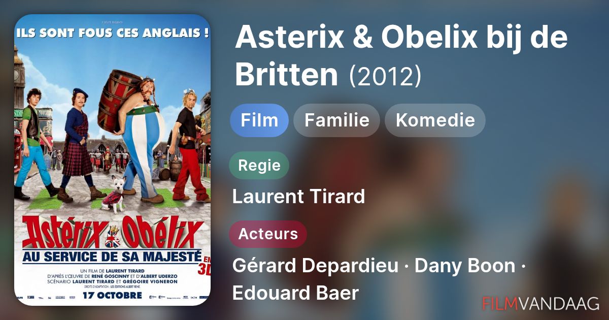Asterix & Obelix bij de Britten (film, 2012) - FilmVandaag.nl